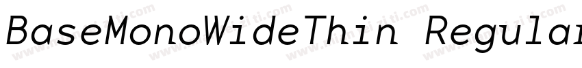 BaseMonoWideThin Regular字体转换